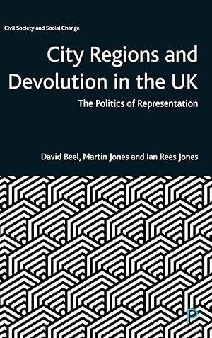 Bild des Verkufers fr City Regions and Devolution in the UK: The Politics of Representation zum Verkauf von moluna