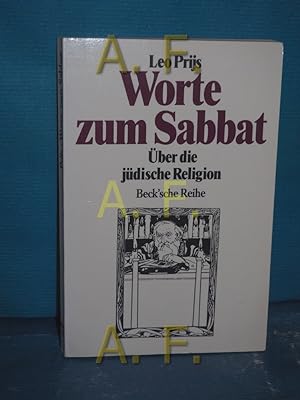 Bild des Verkufers fr Worte zum Sabbat : ber die jdische Religion Beck'sche Reihe 419 zum Verkauf von Antiquarische Fundgrube e.U.
