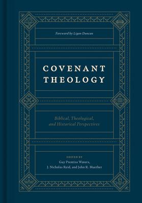 Seller image for Covenant Theology: Biblical, Theological, and Historical Perspectives for sale by moluna
