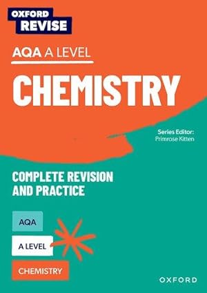 Seller image for Oxford Revise: AQA A Level Chemistry Revision and Exam Practice for sale by moluna