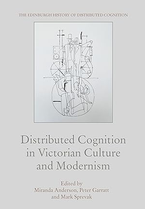 Bild des Verk�ufers f�r Distributed Cognition in Victorian Culture and Modernism zum Verkauf von moluna