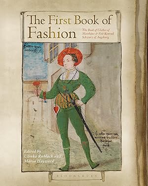 Seller image for The First Book of Fashion: The Book of Clothes of Matthaeus and Veit Konrad Schwarz of Augsburg for sale by moluna