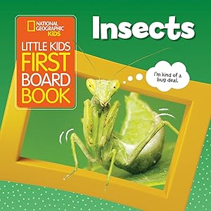 Bild des Verk�ufers f�r National Geographic Kids Little Kids First Board Book: Insects zum Verkauf von moluna