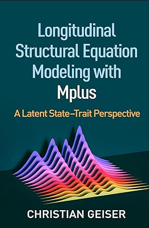 Bild des Verkufers fr Longitudinal Structural Equation Modeling with Mplus: A Latent State-Trait Perspective zum Verkauf von moluna