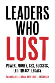 Immagine del venditore per Leaders Who Lust: Power, Money, Sex, Success, Legitimacy, Legacy venduto da moluna