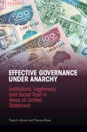 Bild des Verkufers fr Effective Governance Under Anarchy: Institutions, Legitimacy, and Social Trust in Areas of Limited Statehood zum Verkauf von moluna
