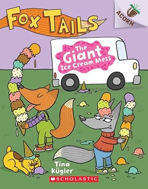 Bild des Verkufers fr The Giant Ice Cream Mess: An Acorn Book (Fox Tails #3), Volume 3 zum Verkauf von moluna
