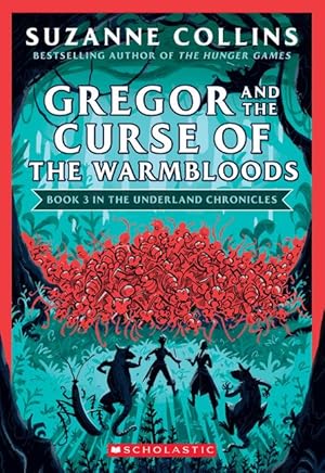 Immagine del venditore per Gregor and the Curse of the Warmbloods (the Underland Chronicles #3: New Edition), Volume 3 venduto da moluna