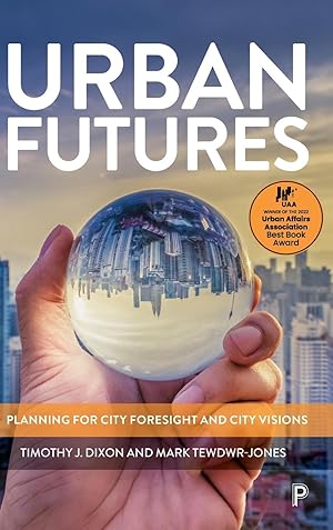 Image du vendeur pour Urban Futures: Planning for City Foresight and City Visions mis en vente par moluna