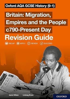 Bild des Verkufers fr Oxford AQA GCSE History (9-1): Britain: Migration, Empires and the People c790-Present Day Revision Guide zum Verkauf von moluna