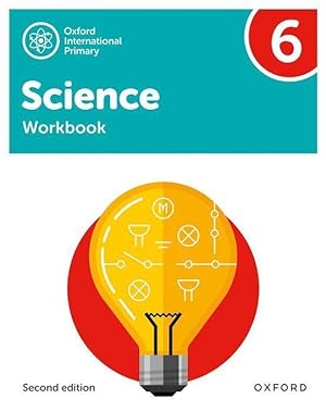 Imagen del vendedor de Oxford International Primary Science Second Edition: Workbook 6: Oxford International Primary Science Second Edition Workbook 6 a la venta por moluna