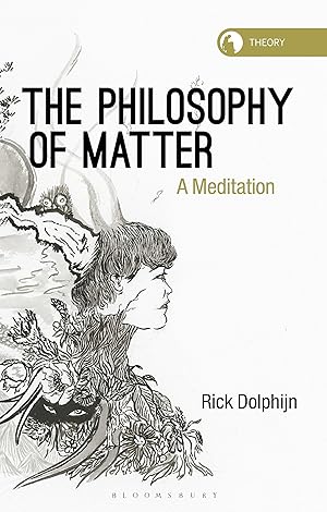 Bild des Verkufers fr The Philosophy of Matter: A Meditation zum Verkauf von moluna