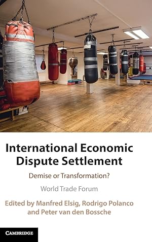 Seller image for International Economic Dispute Settlement: Demise or Transformation? for sale by moluna