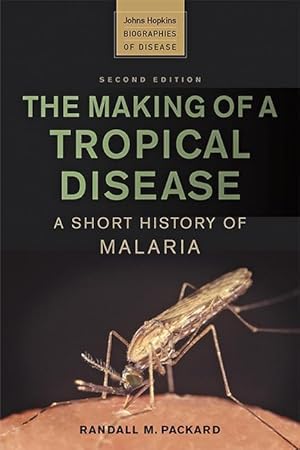 Bild des Verkufers fr The Making of a Tropical Disease: A Short History of Malaria zum Verkauf von moluna