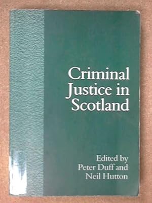 Bild des Verkufers fr Criminal Justice in Scotland zum Verkauf von WeBuyBooks