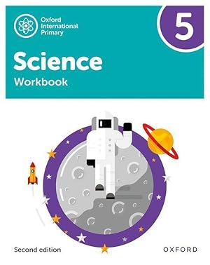 Imagen del vendedor de Oxford International Primary Science Second Edition: Workbook 5: Oxford International Primary Science Second Edition Workbook 5 a la venta por moluna