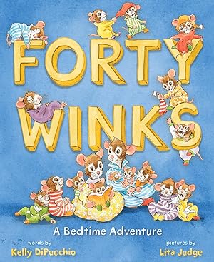 Seller image for Forty Winks: A Bedtime Adventure for sale by moluna