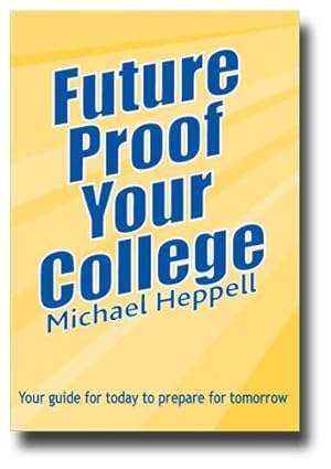 Bild des Verkufers fr Future Proof Your College zum Verkauf von WeBuyBooks