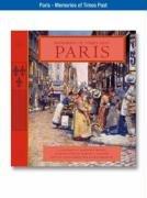 Image du vendeur pour Paris (Memories of Times Past) mis en vente par WeBuyBooks