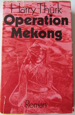 Operation Mekong : Roman.