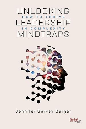Bild des Verkufers fr Unlocking Leadership Mindtraps: How to Thrive in Complexity zum Verkauf von moluna