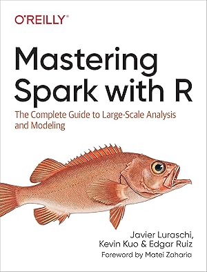 Bild des Verkufers fr Mastering Spark with R: The Complete Guide to Large-Scale Analysis and Modeling zum Verkauf von moluna
