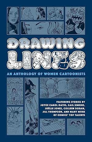 Bild des Verkufers fr Drawing Lines: An Anthology of Women Cartoonists zum Verkauf von moluna