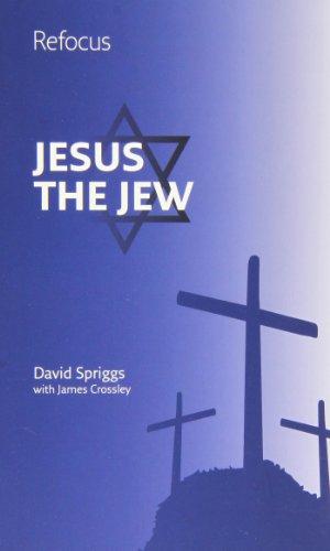 Seller image for Jesus the Jew (Refocus) for sale by WeBuyBooks