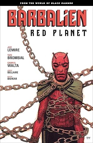 Seller image for Barbalien: Red Planet--from The World Of Black Hammer for sale by moluna