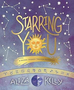 Imagen del vendedor de Starring You: A Guided Journey Through Astrology a la venta por moluna