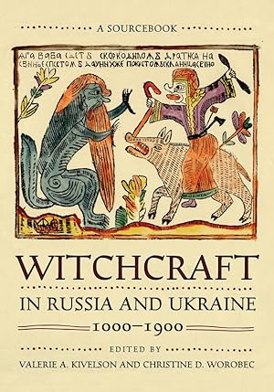 Bild des Verkufers fr Witchcraft in Russia and Ukraine, 1000-1900: A Sourcebook zum Verkauf von moluna