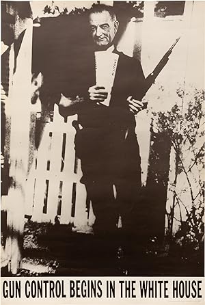 Gun Control Begins at the White House (Original political protest poster, 1968)
