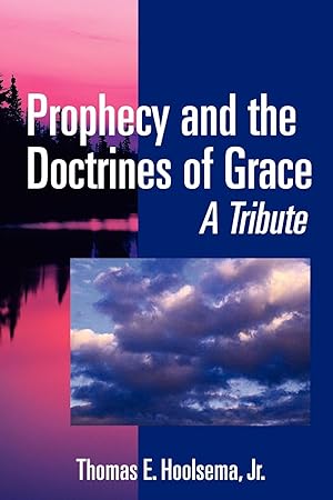 Seller image for Prophecy and the Doctrines of Grace for sale by moluna