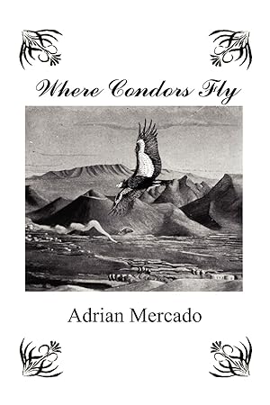 Seller image for Where Condors Fly for sale by moluna