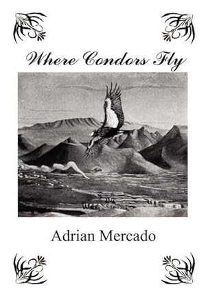 Seller image for Where Condors Fly for sale by moluna