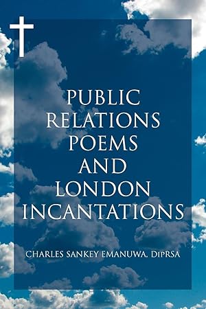 Image du vendeur pour Public Relations Poems and London Incantations mis en vente par moluna