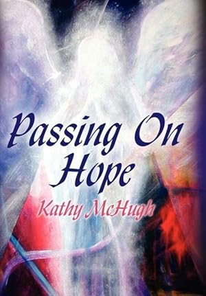 Seller image for Passing On Hope for sale by moluna