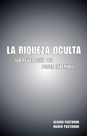 Bild des Verkufers fr La Riqueza Oculta zum Verkauf von moluna
