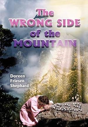 Immagine del venditore per The Wrong Side of the Mountain venduto da moluna