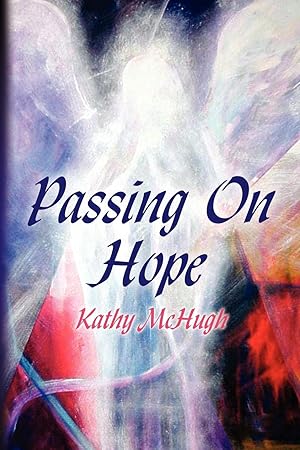 Seller image for Passing On Hope for sale by moluna