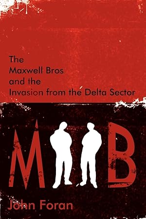 Seller image for The Maxwell Bros and the Invasion from the Delta Sector for sale by moluna
