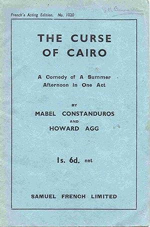 Bild des Verkufers fr The Curse of Cairo. A Comedy of a Summer Afternoon in One Act. French's Acting Edition No. 1020. zum Verkauf von Joy Norfolk, Deez Books