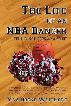 Seller image for The Life of an NBA Dancer for sale by moluna