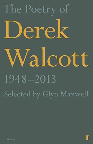 Seller image for The Poetry of Derek Walcott 1948-2013 for sale by moluna