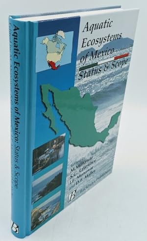 Aquatic Ecosystems of Mexico : Status and Scope.