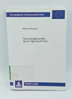 Technologietransfer durch Ingenieurfirmen. Eine empirische Analyse der F&E-Kooperation zwischen I...