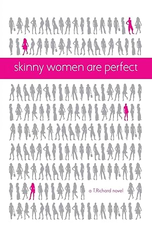 Bild des Verkufers fr Skinny Women Are Perfect zum Verkauf von moluna