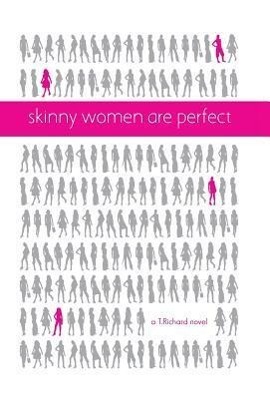 Bild des Verkufers fr Skinny Women Are Perfect zum Verkauf von moluna