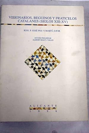 Imagen del vendedor de Visionarios, beguinos y fraticelos catalanes a la venta por Alcan Libros