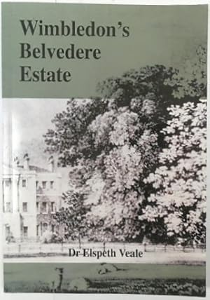 Bild des Verkufers fr Wimbledon's Belvedere Estate zum Verkauf von PsychoBabel & Skoob Books
